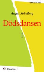 August Strindberg - Dödsdansen I [ prosa ] [1a tryckta utgåva 1901, Senaste tryckta utgåva 1988, 100 s. ].pdf