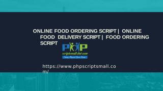 Online Food Ordering Script _ Online Food Delivery Script _ food ordering script.pptx