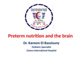 Preterm nutrition and the bain.pptx
