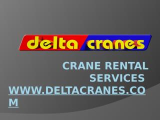 Crane rental Services_Delta Cranes.pptx